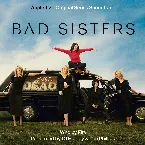 Pochette Who by Fire (from “Bad Sisters”)