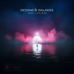 Pochette Oceans & Galaxies