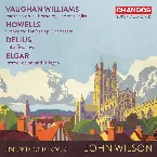 Pochette Vaughan Williams: Fantasia on a Theme by Thomas Tallis / Howells: Concerto for String Orchestra / Delius: Late Swallows / Elgar: Introduction and Allegro