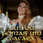 Pochette Eu Vou Tomar Um Tacacá