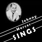 Pochette Johnny Mercer Sings