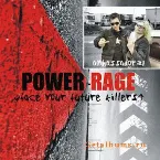 Pochette Power Rage (Face Your Future Killers)