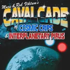 Pochette Murs and Rob Viktum's Cavalcade of Cosmic Crips and Interplanetary Pirus