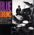 Pochette Blue Drums - Jazz Trio Minus a Drummer