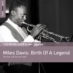 Pochette The Rough Guide to Jazz Legends: Miles Davis: Birth of a Legend