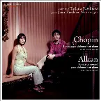 Pochette Chopin: Sonate pour violoncelle et piano / Alkan: Sonate de Concert pour violoncelle et piano