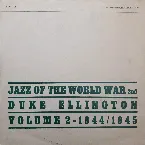 Pochette Jazz of the World War 2nd, Volume 2 - 1944/1945