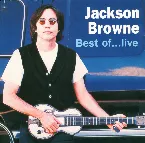 Pochette Jackson Browne: Best of...Live