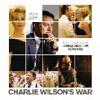 Pochette Charlie Wilson’s War (Original Motion Picture Soundtrack)