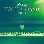 Pochette Disney Peaceful Piano: Focus
