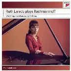 Pochette Ruth Laredo Plays Rachmaninoff: The Complete Music For Solo Piano