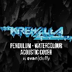 Pochette Watercolour (Krewella ft. Evan Duffy Acoustic Cover)