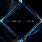 Pochette Scene Delete : Remixes #1