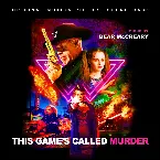 Pochette This Game’s Called Murder: Original Motion Picture Soundtrack