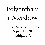 Pochette 2013-09-07: Neptune’s Parlour, Raleigh, NC, USA