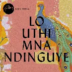 Pochette Lo Uthi Mna Ndinguye