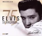 Pochette Elvis 75: The King Is Born...