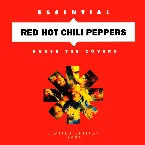 Pochette Under the Covers: Essential Red Hot Chili Peppers