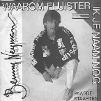 Pochette Waarom fluister ik je naam nog / Paardestaarten