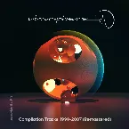 Pochette Compilation Tracks, 1999–2007