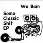 Pochette Some Classic Shit EP