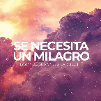 Pochette Se necesita un milagro