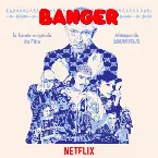 Pochette Banger (Bande originale du film Netflix)