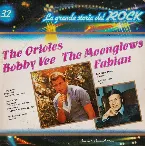 Pochette The Orioles / Bobby Vee / The Moonglows / Fabian (La grande storia del rock)