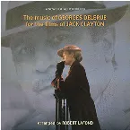 Pochette The Music of Georges Delerue for the Films of Jack Clayton