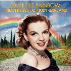 Pochette Over The Rainbow - The Very Best of Judy Garland