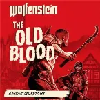 Pochette Wolfenstein: The Old Blood Original Game Soundtrack