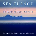 Pochette Sea Change: The Choral Music of Richard Rodney Bennett