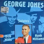 Pochette George Jones Salutes Hank Williams and Bob Wills