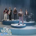 Pochette Me Toca A Mí - Single