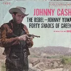 Pochette The Rebel - Johnny Yuma / Forty Shades of Green