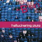 Pochette Time Capsule: The Mixes – Hallucinating Pluto
