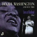 Pochette Dinah Washington And Her Trio Live at Birdland 1962