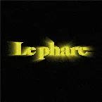 Pochette Le Phare (Keefus Ciancia’s remix)
