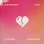 Pochette Learn To Love Again