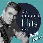 Pochette Die größten Hits von Peter Kraus