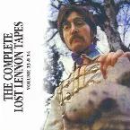 Pochette The Complete Lost Lennon Tapes, Volume 13