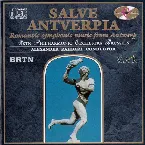 Pochette Salve Antverpia: Romantic Symphonic Music From Antwerp
