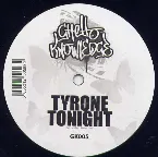 Pochette Tyrone / Tonight