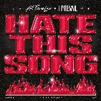 Pochette Hate This Song