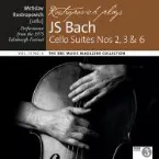 Pochette BBC Music, Volume 23, Number 4: Rostropovich plays JS Bach Cello Suites Nos 2,3 & 6