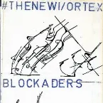 Pochette The New Vortex Blockaders Campaign