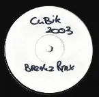Pochette Cubik 2003 (breakz remix)