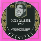 Pochette The Chronological Classics: Dizzy Gillespie 1952