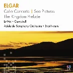 Pochette Cello Concerto | Sea Pictures | The Kingdom Prelude