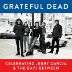 Pochette Celebrating Jerry Garcia & the Days Between